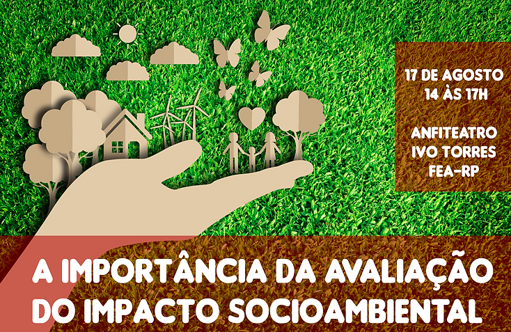 Evento discutirá a importância da avaliação de impactos socioambientais